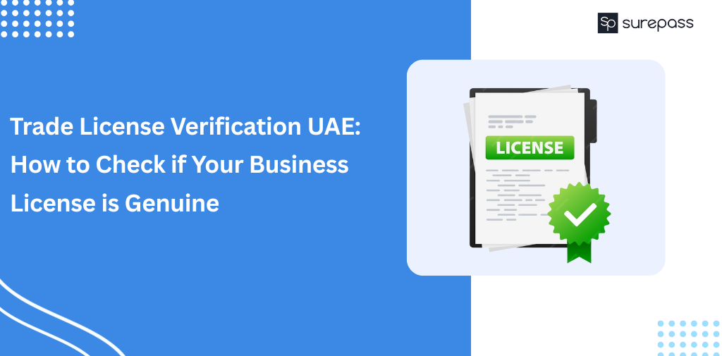 Trade License Verification UAE How to Check if Your Business License is Genuine