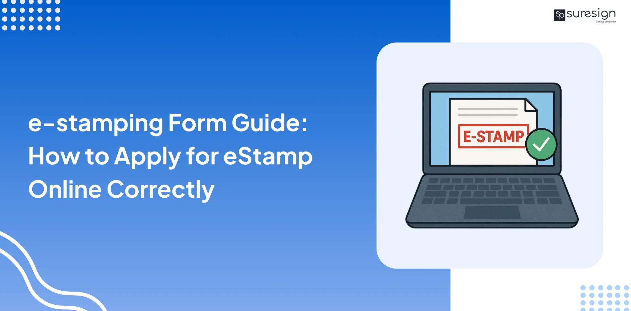 e-stamping Form Guide_ How to Apply for eStamp Online Correctly