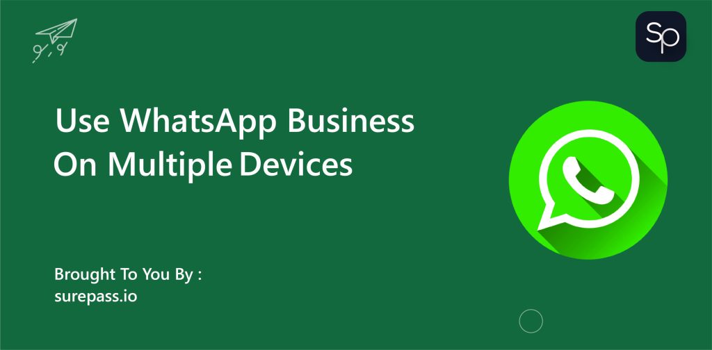 WhatsApp Business Multiple Users_ Use WhatsApp Business On Multiple Devices