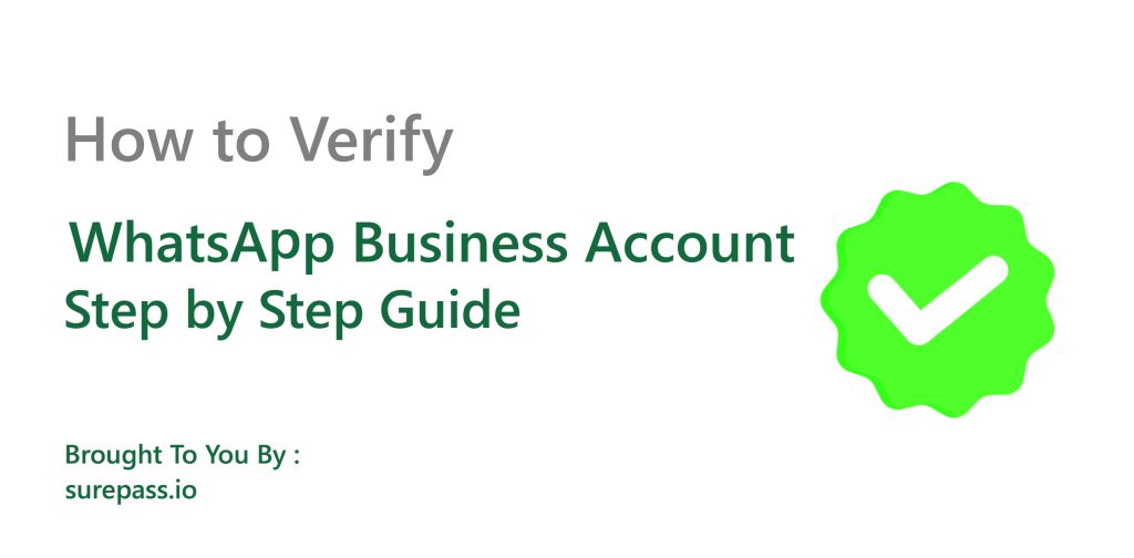 How to Verify WhatsApp Business Account Step by Step Guide