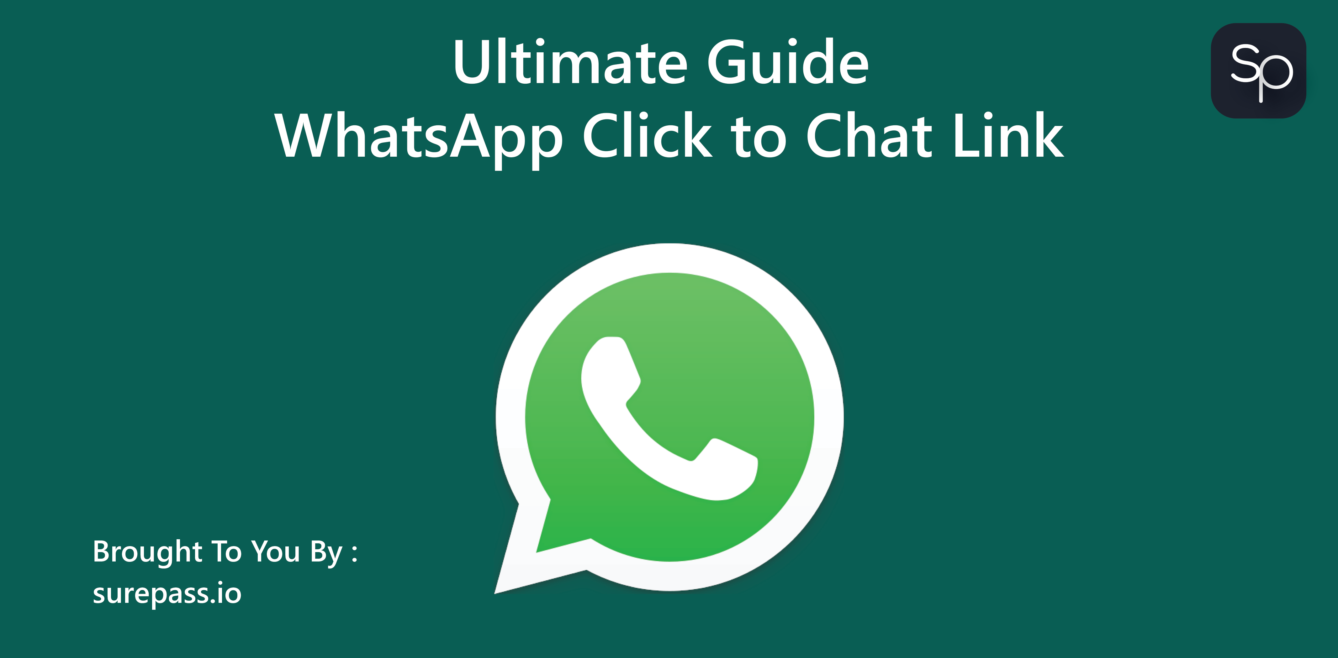 Ultimate Guide WhatsApp ClicktoChat Link SurePass