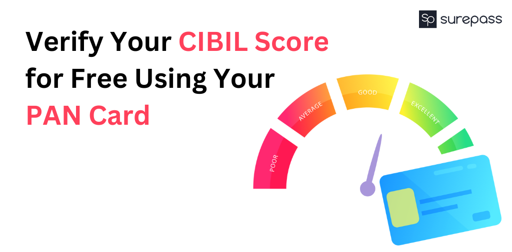 Verify Your CIBIL Score for Free Using Your PAN Card