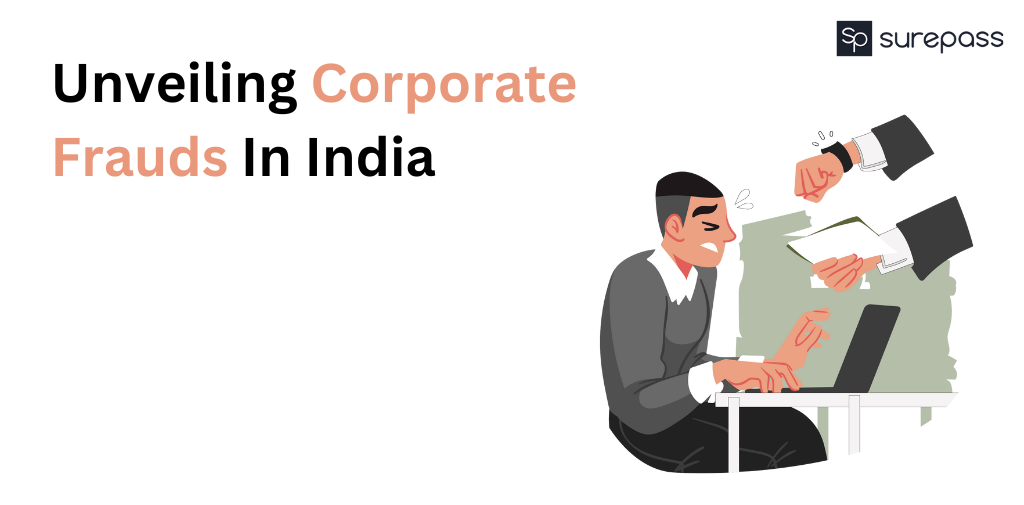 Unveiling Corporate Frauds In India
