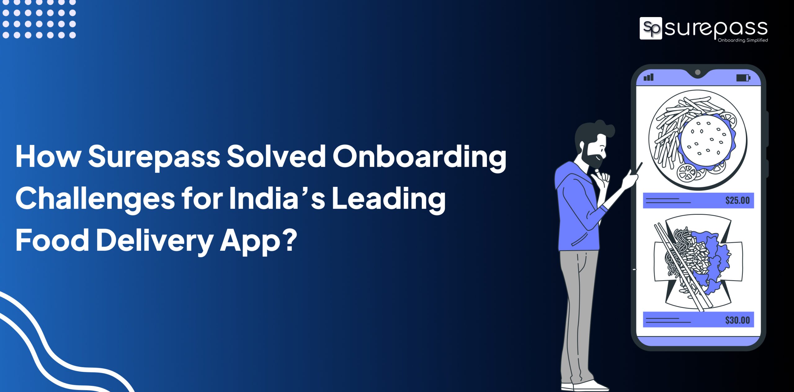 How Surepass Solved Onboarding Challenges for India’s Leading Food Delivery App? featured image