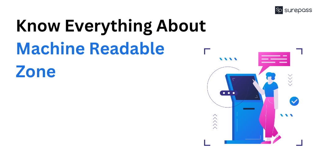 Know Everything About Machine Readable Zone