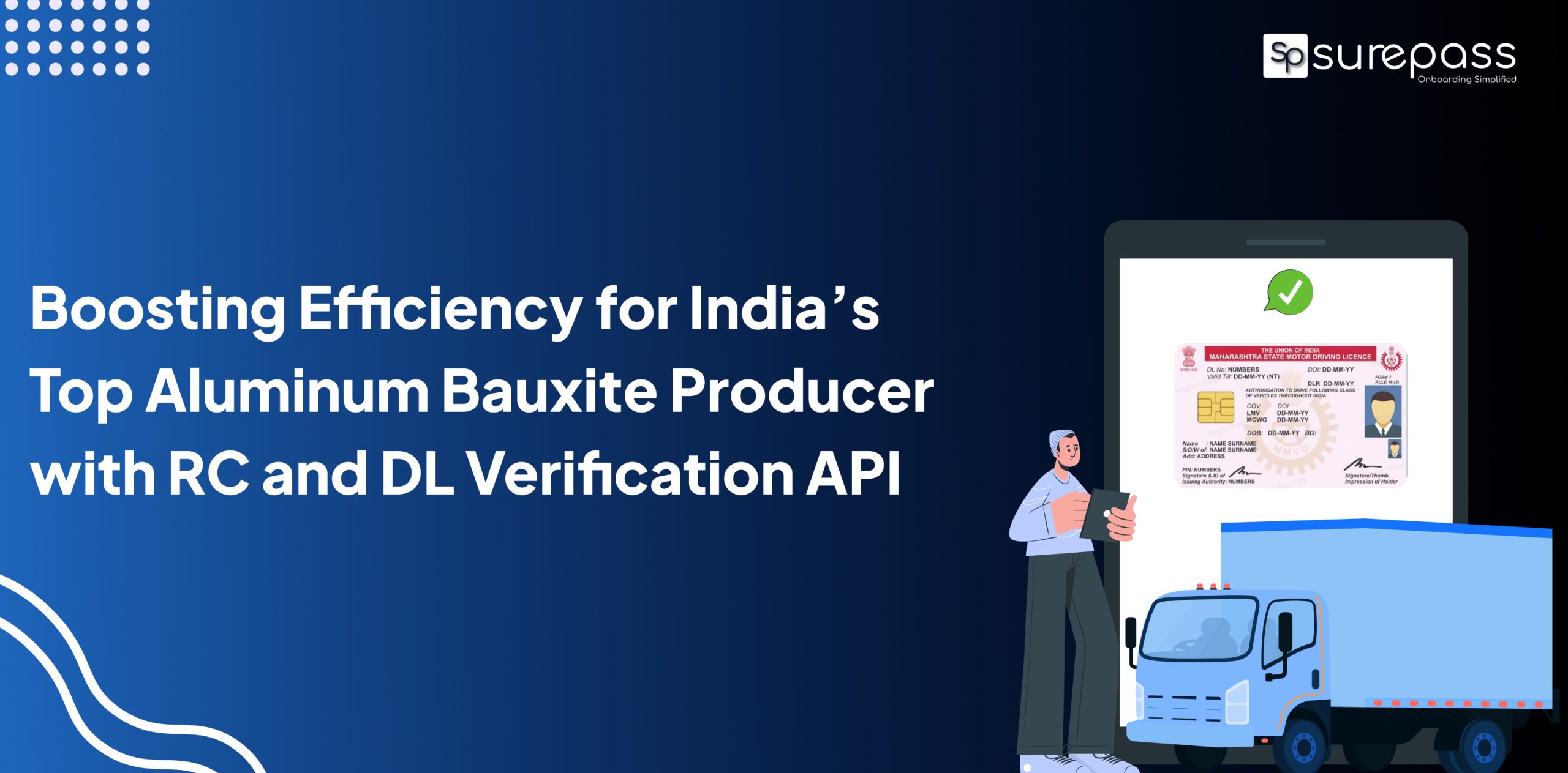 Boosting Efficiency for India’s Top Aluminum Bauxite Producer with RC and DL Verification API