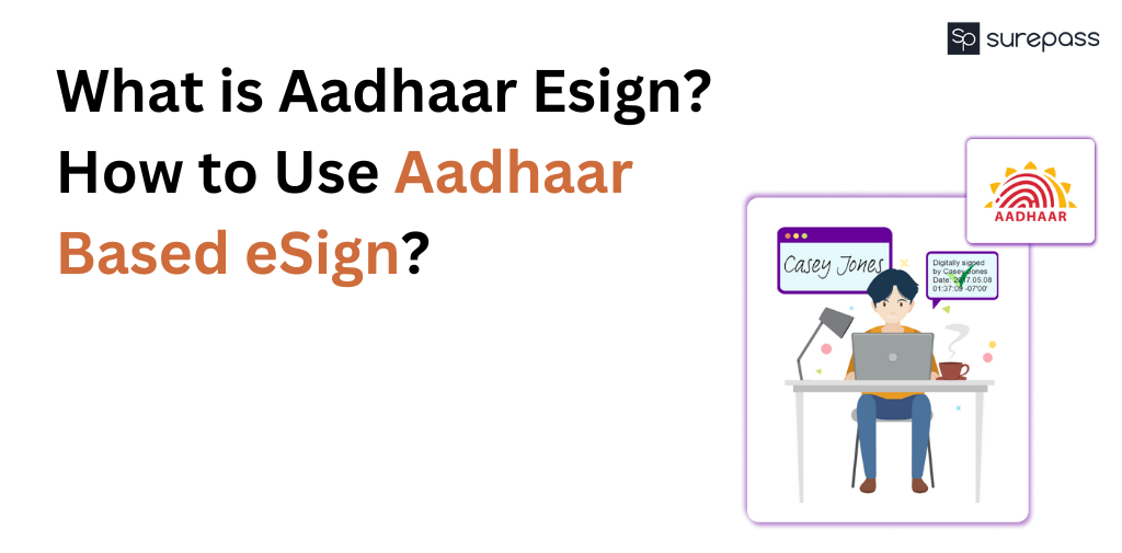 What is Aadhaar Esign How to Use Aadhaar Based eSign