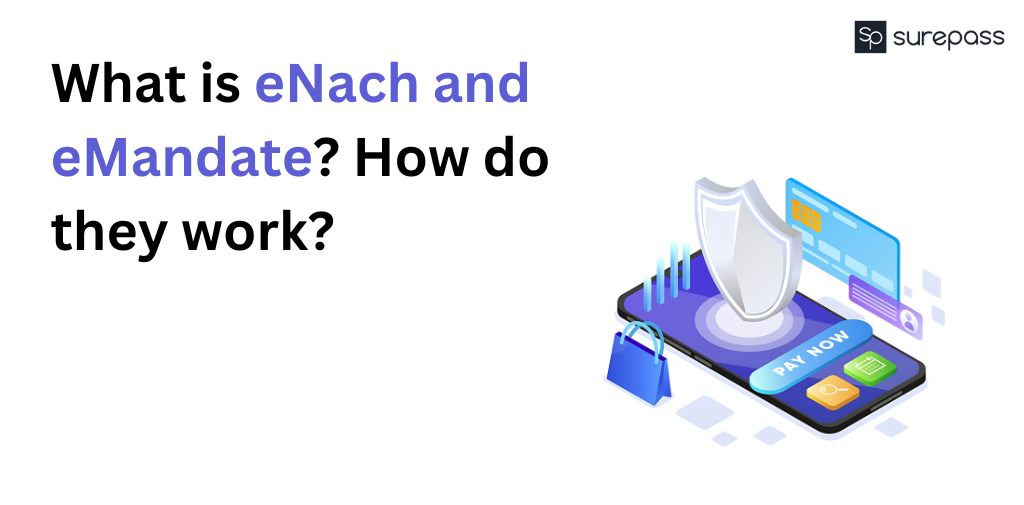 What is eNach and eMandate How do they work