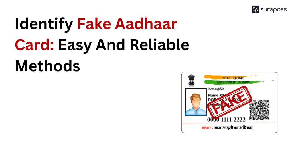 Identify Fake Aadhaar Card Easy And Reliable Methods