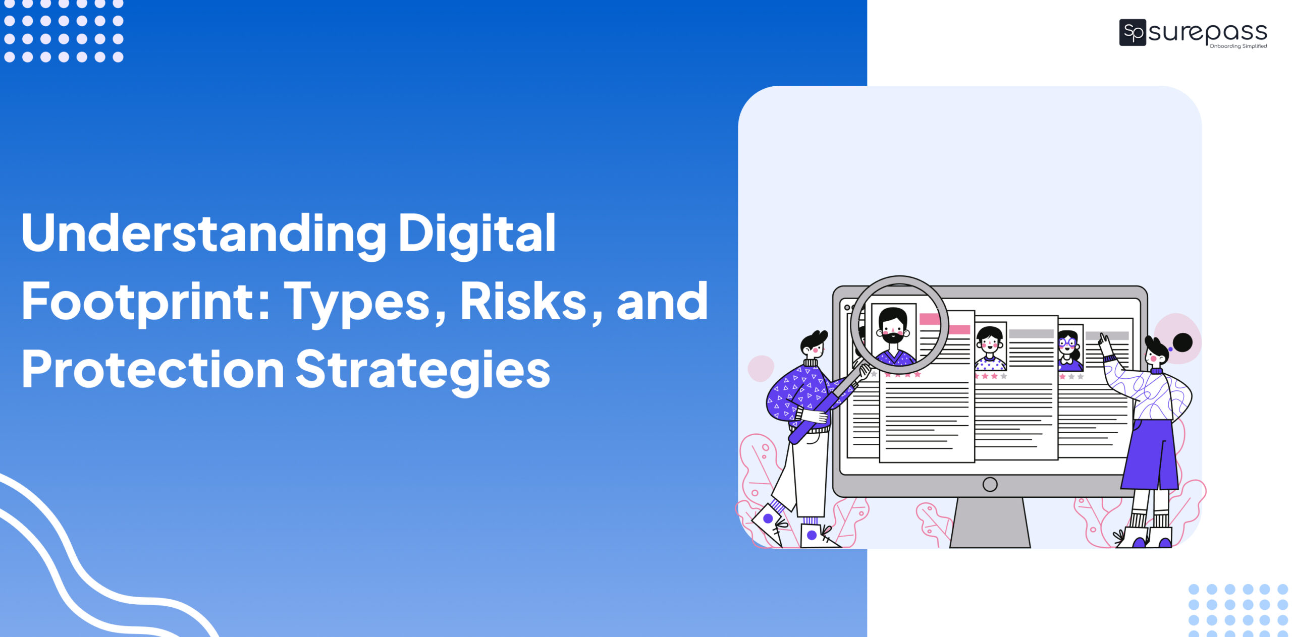Understanding Digital Footprint: Types, Risks, and Protection Strategies featured image