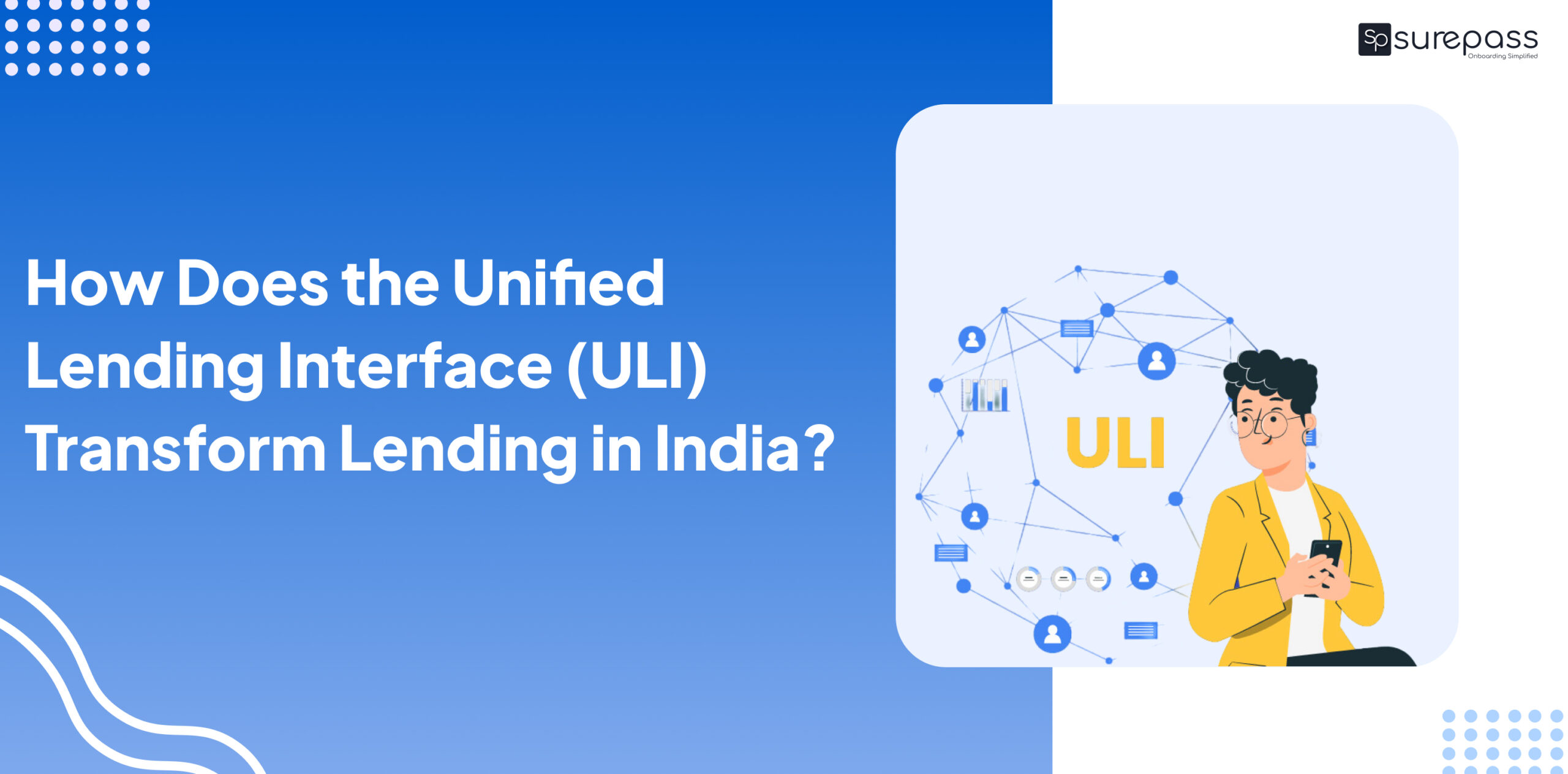 How Does the Unified Lending Interface (ULI) Transform Lending in India? featured image