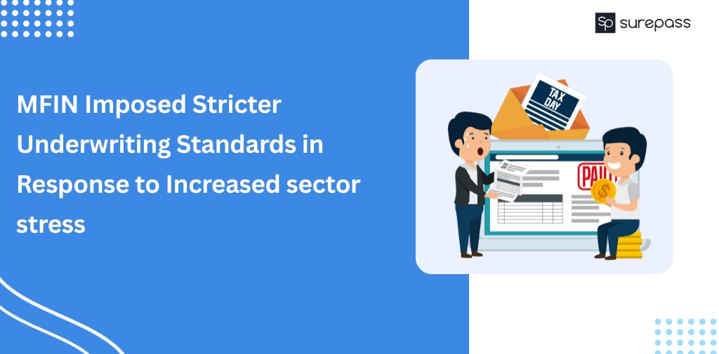 MFIN Imposed Stricter Underwriting Standards in Response to Increased sector stress featured image