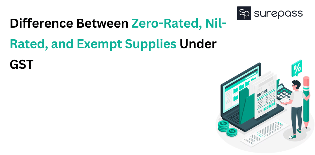 Zero-Rated, Nill Rated and Exempt Supplies