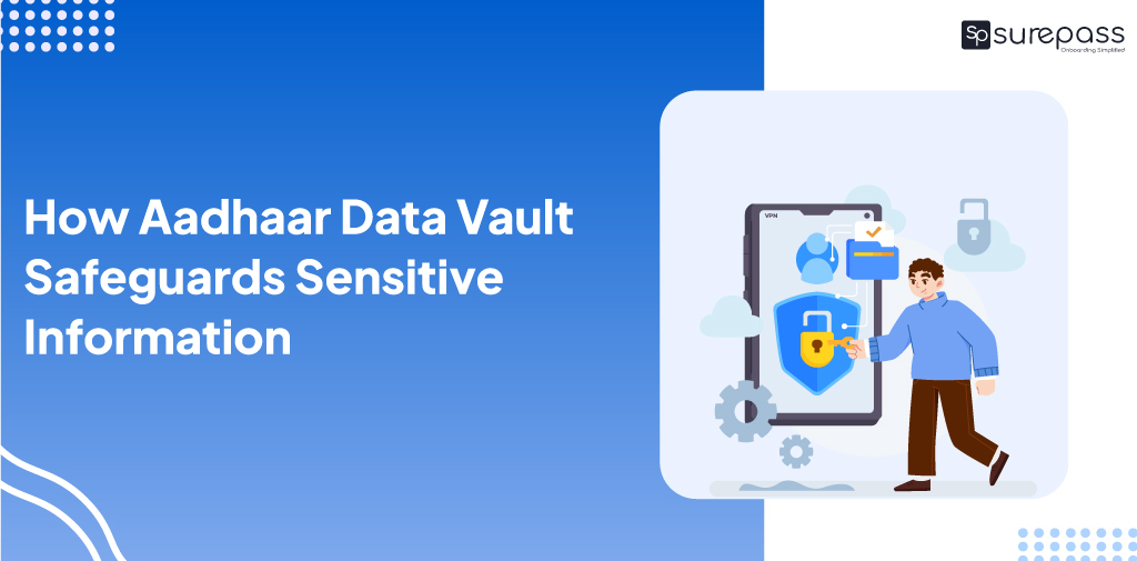 How Aadhaar Data Vault Safeguards Sensitive Information featured image