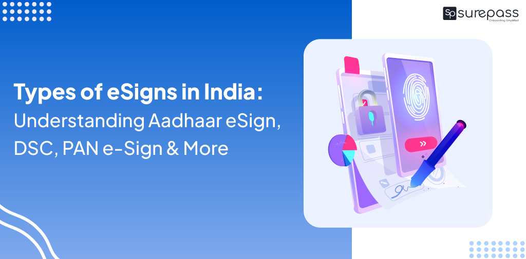 Types of eSigns in India: Understanding Aadhaar eSign, DSC, PAN e-Sign & More featured image