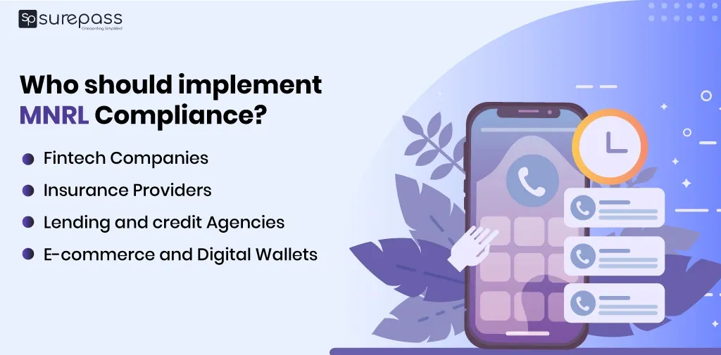 Who should implement MNRL Compliance?