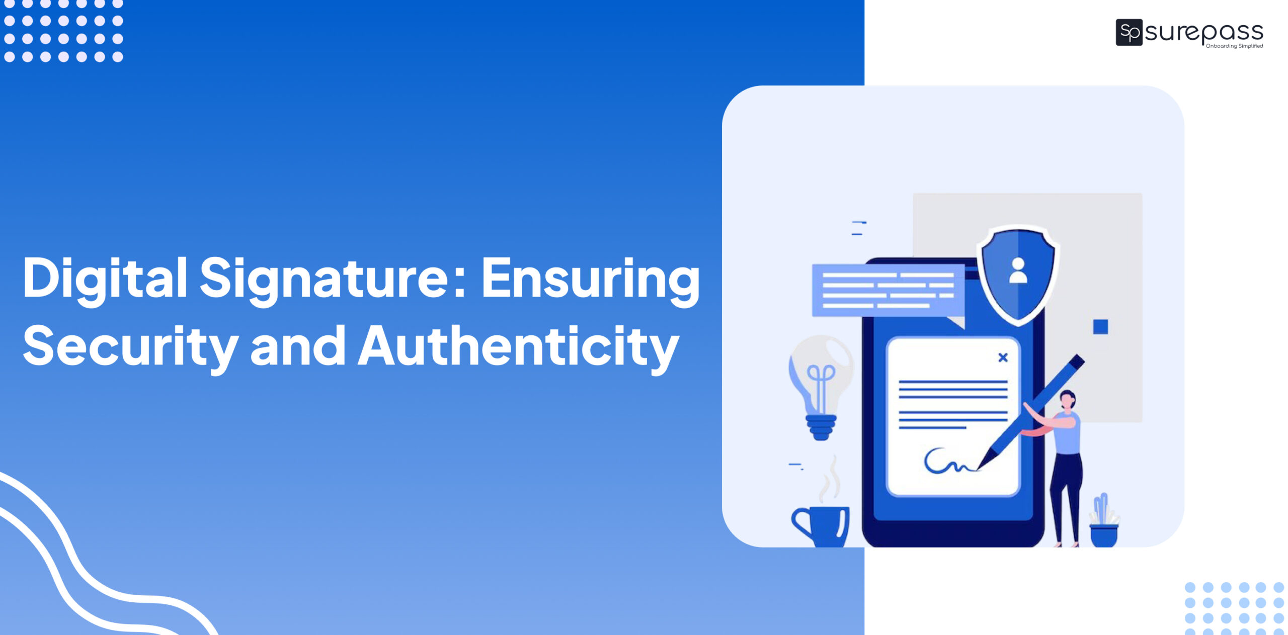Digital Signature: Ensuring Security and Authenticity