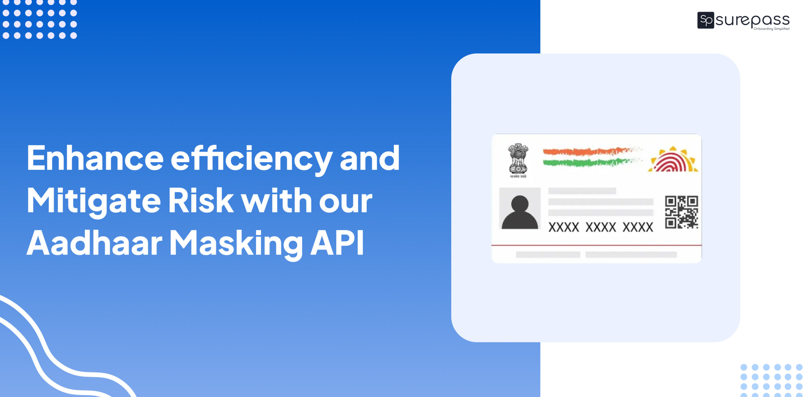Enhance efficiency and Mitigate Risk with our Aadhaar Masking API featured image