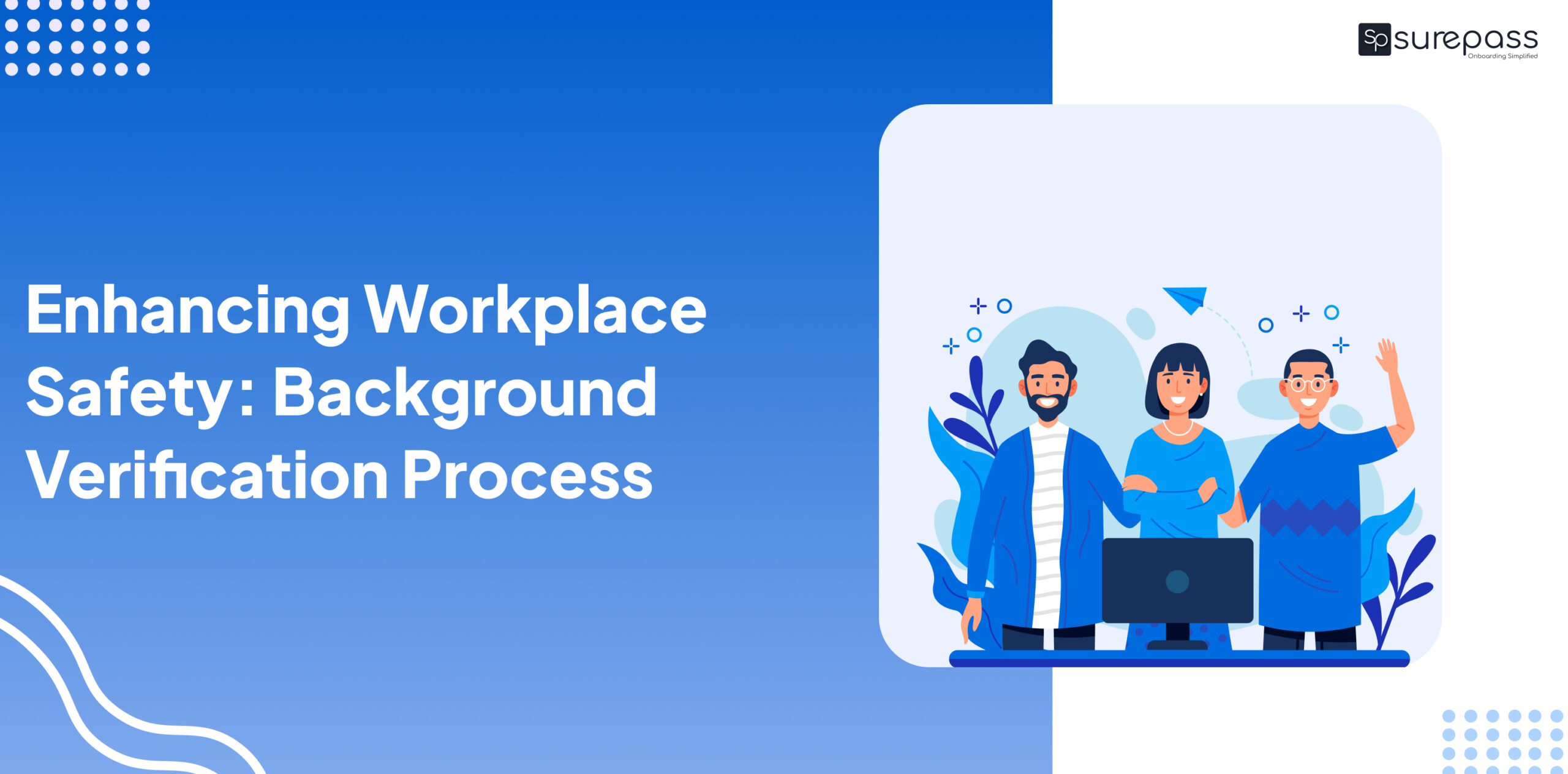 Enhancing Workplace Safety: Background Verification Process featured image