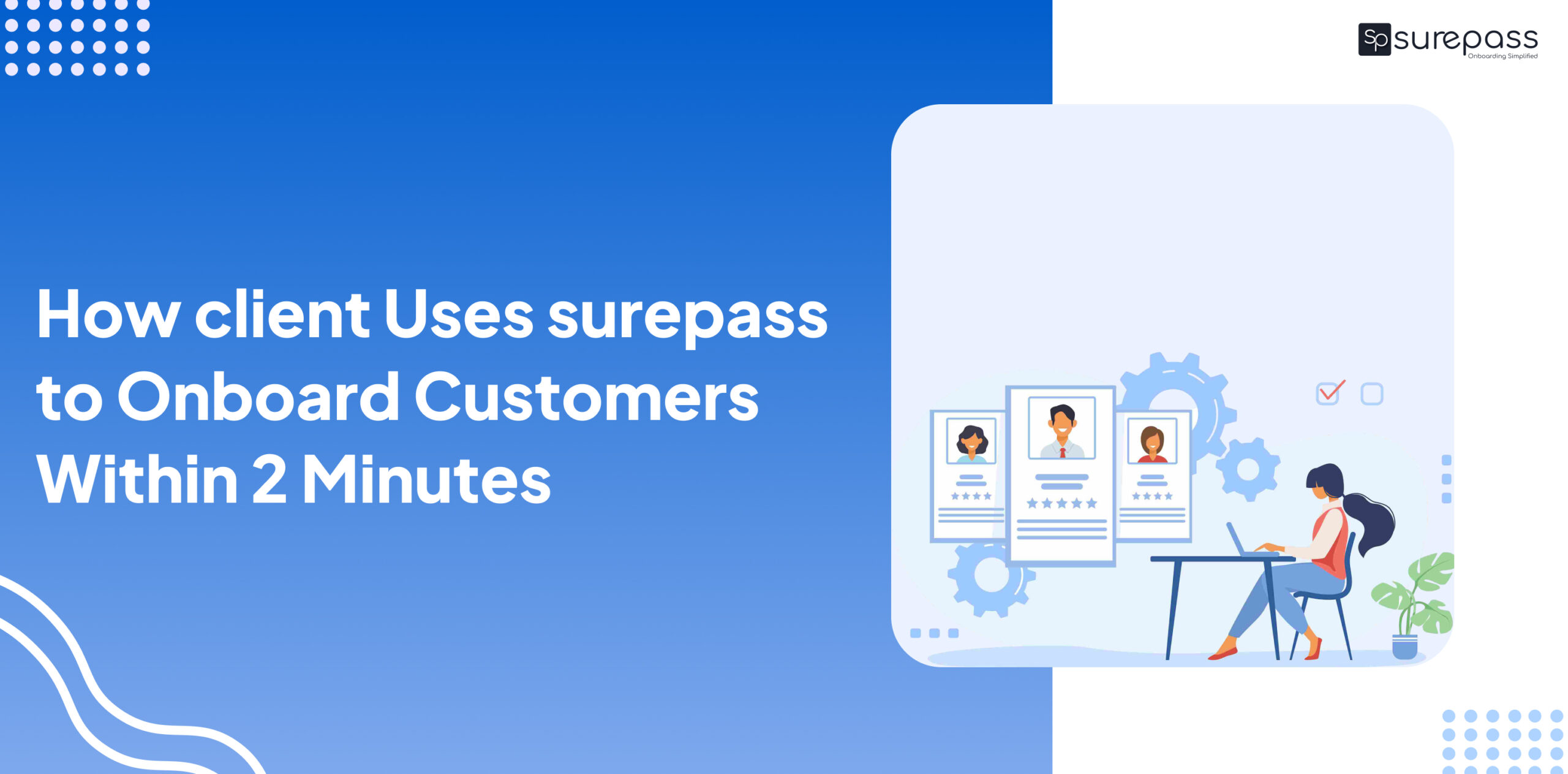 How client Uses surepass to Onboard Customers Within 2 Minutes featured image