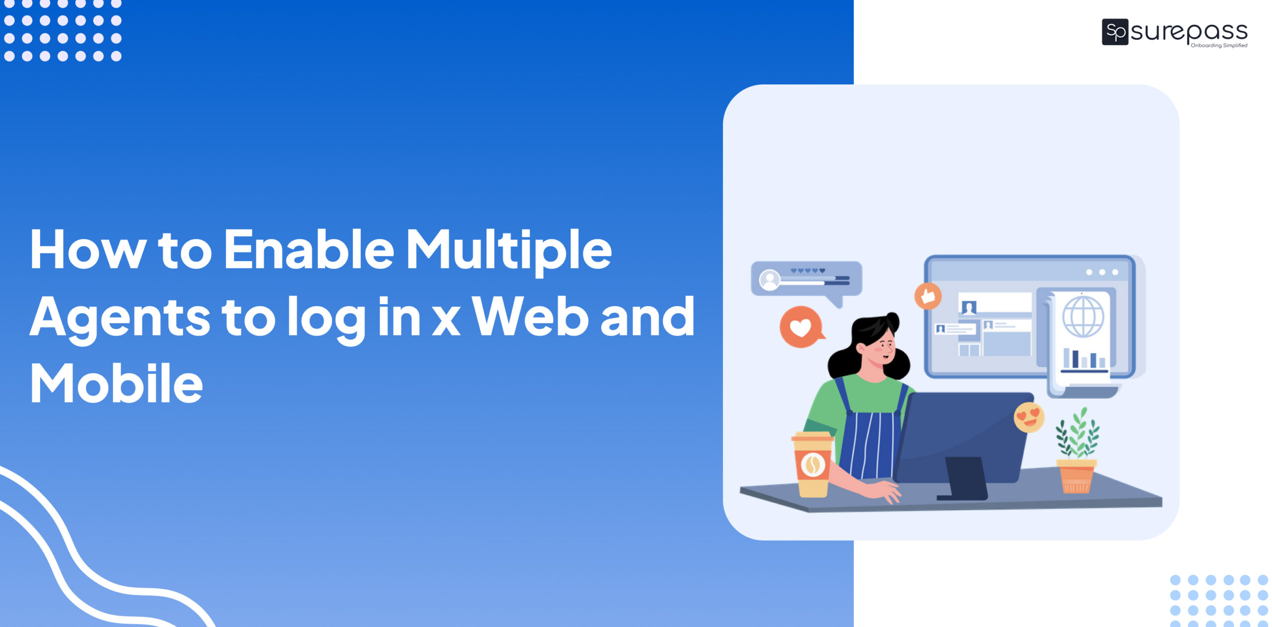 How to Enable Multiple Agents to log in x Web and Mobile featured image