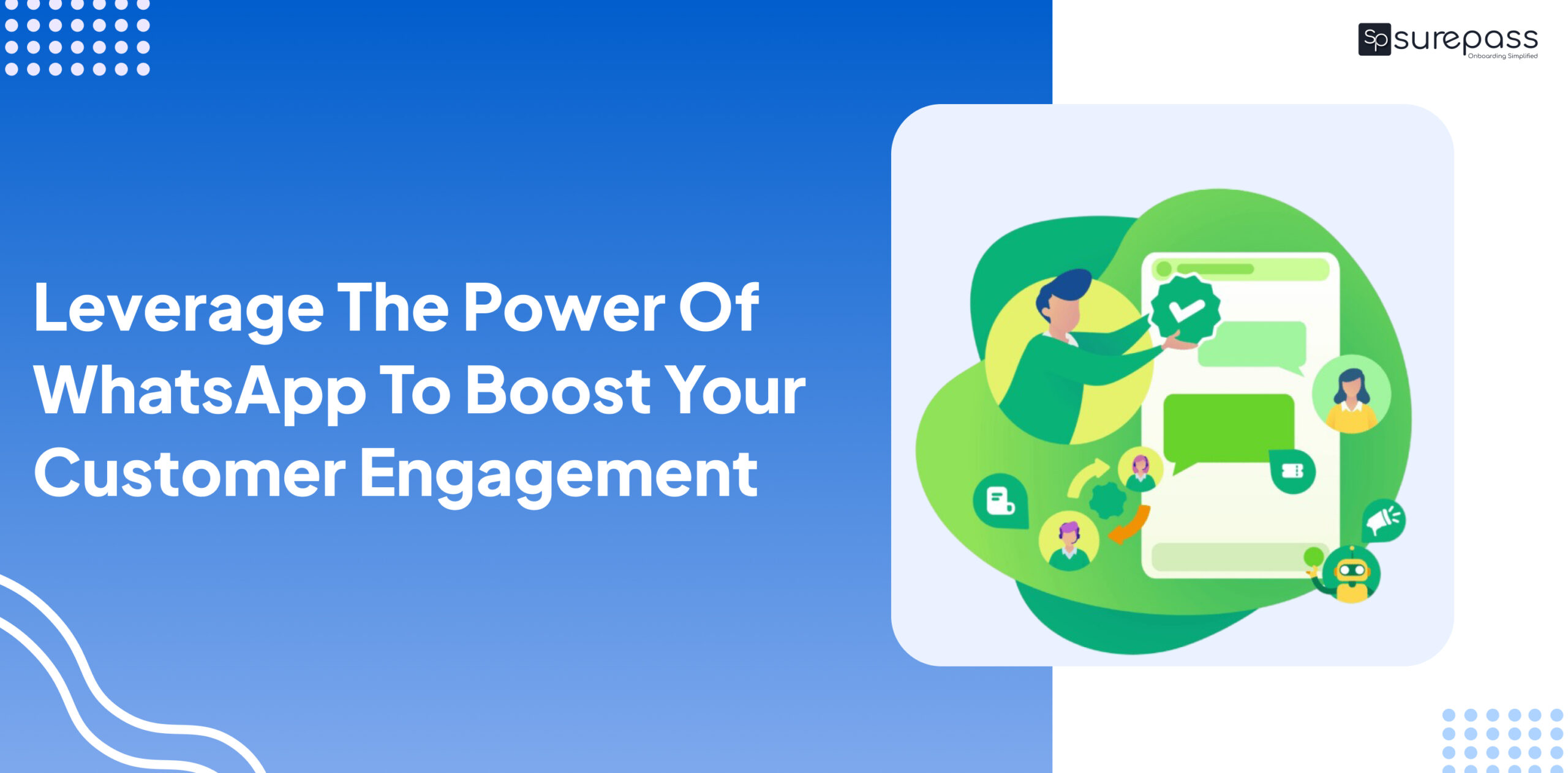 Leverage The Power Of WhatsApp To Boost Your Customer Engagement featured image