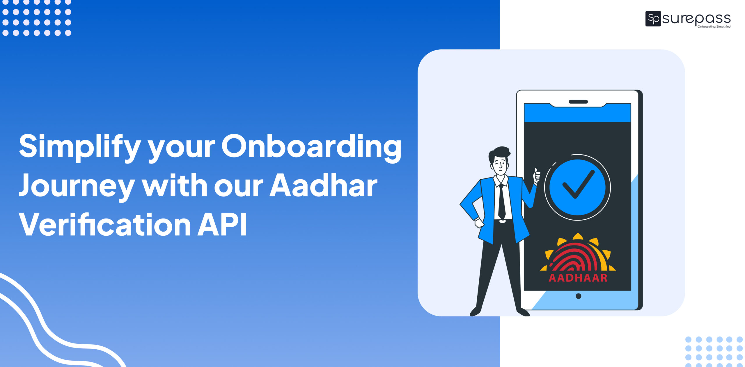 Simplify your Onboarding Journey with our Aadhar Verification API featured image