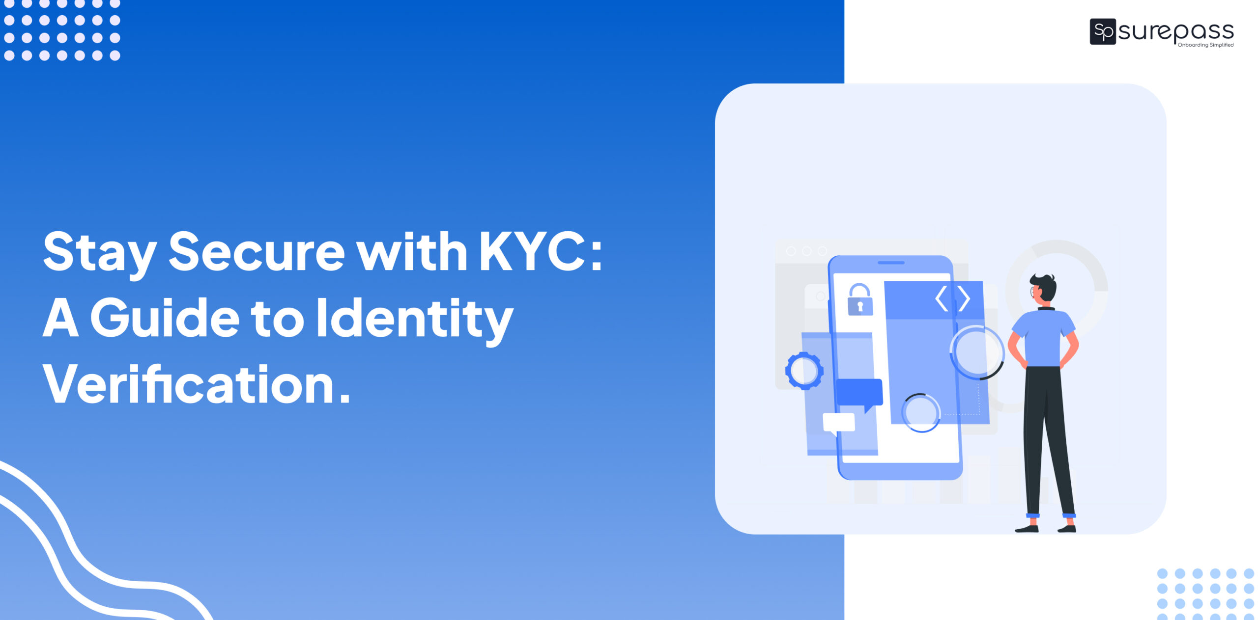 Stay Secure with KYC: A Guide to Identity Verification. featured image