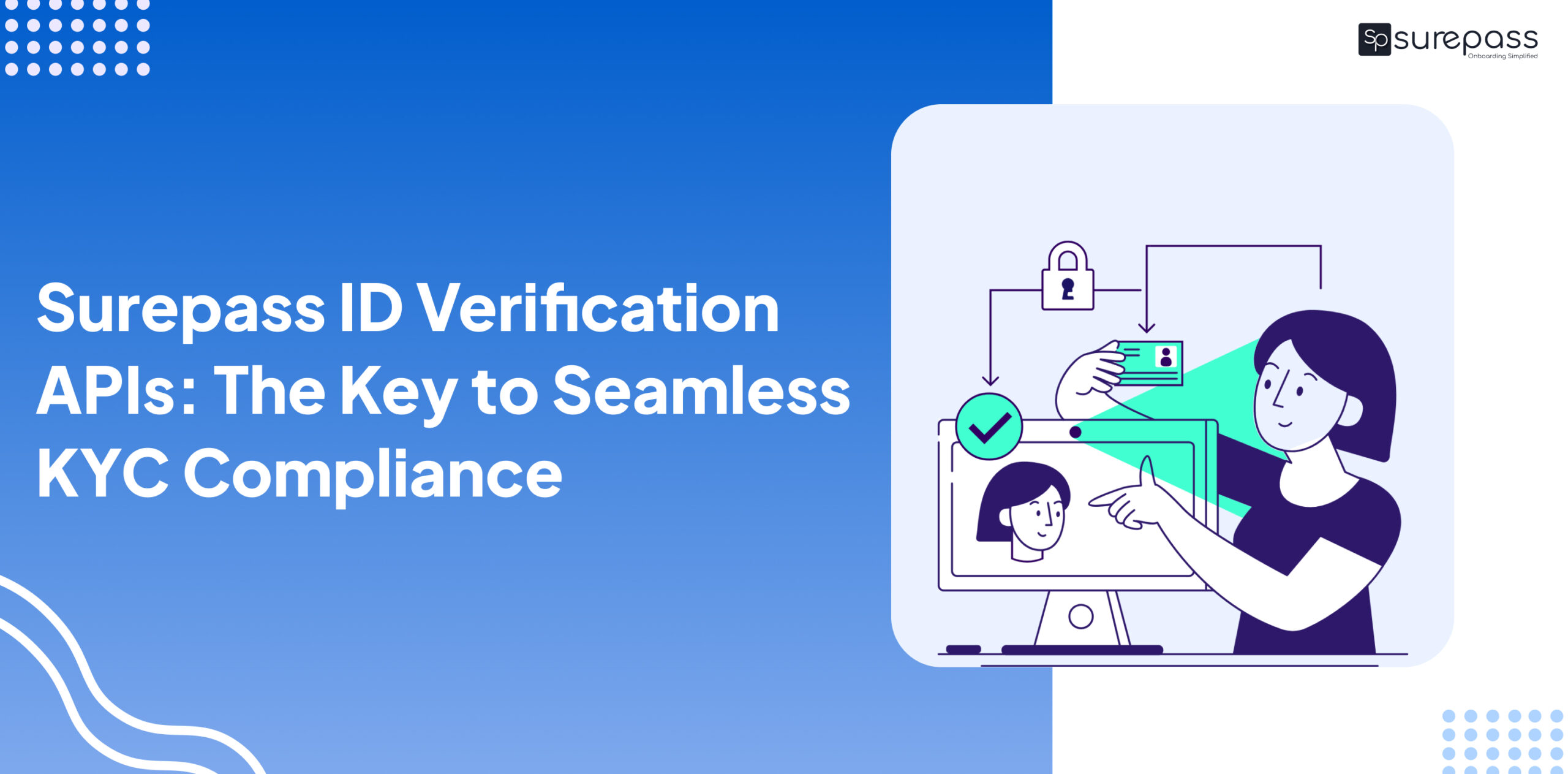 Surepass ID Verification APIs: The Key to Seamless KYC Compliance featured image