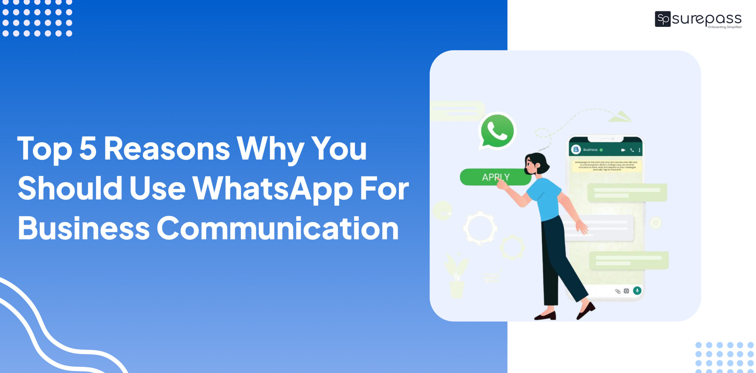 Top 5 Reasons Why You Should Use WhatsApp For Business Communication featured image