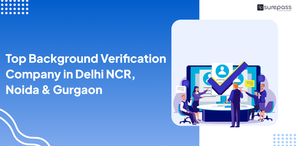 Top Background Verification Company in Delhi NCR, Noida & Gurgaon featured image