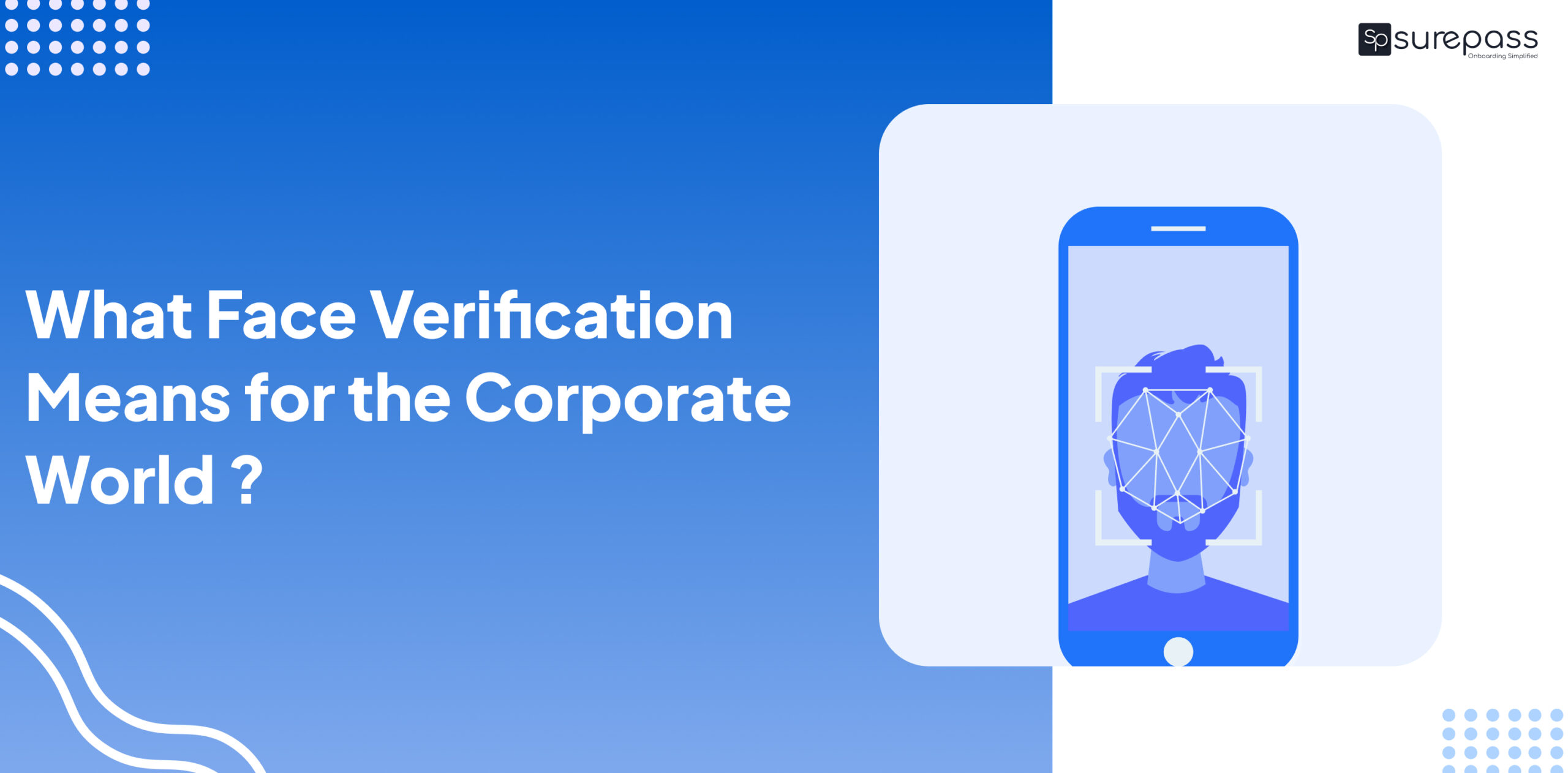 What Face Verification Means for the Corporate World ? featured image