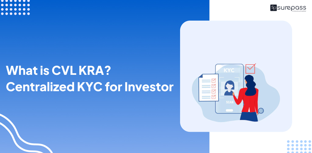 What is CVL KRA? Centralized KYC for Investor featured image
