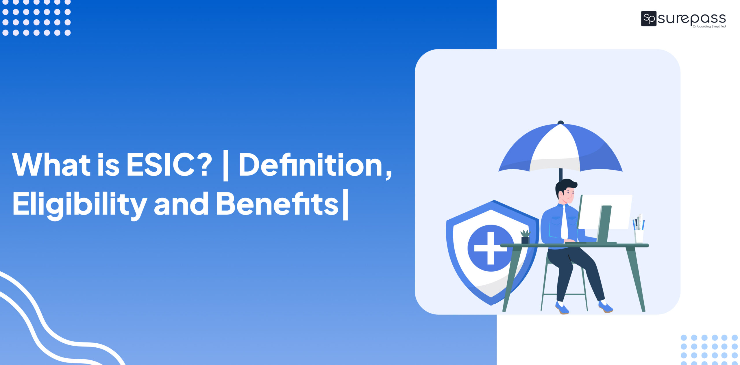 What is ESIC? | Definition, Eligibility and Benefits| featured image