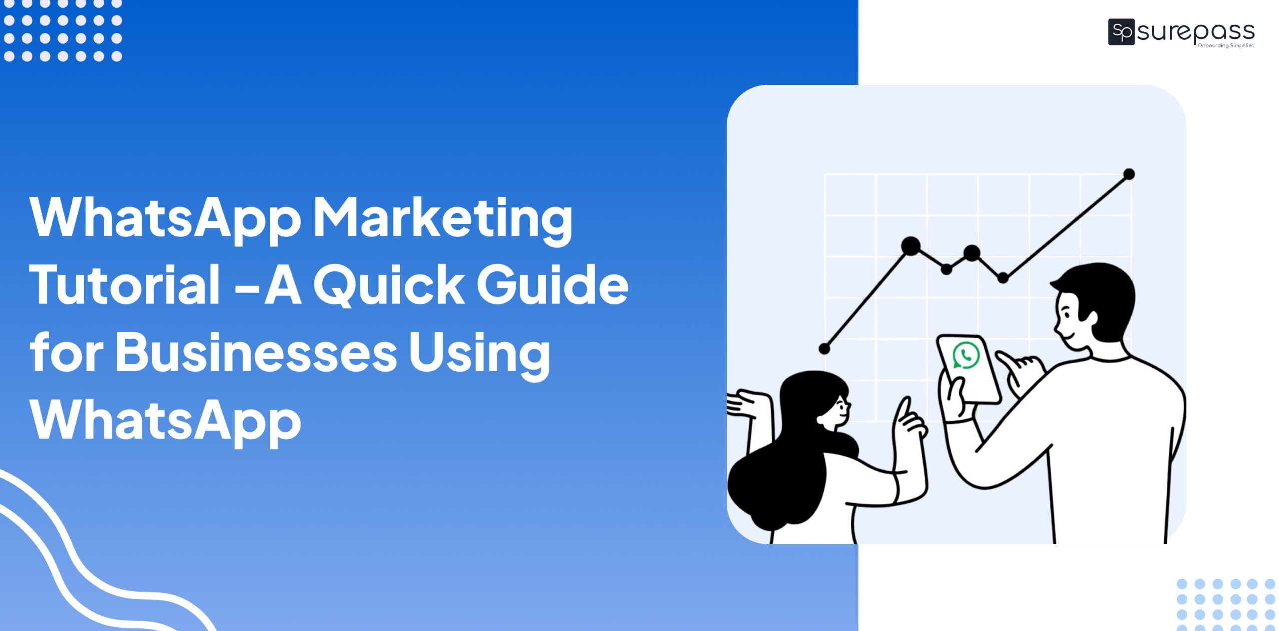 WhatsApp Marketing Tutorial -A Quick Guide for Businesses Using WhatsApp featured image