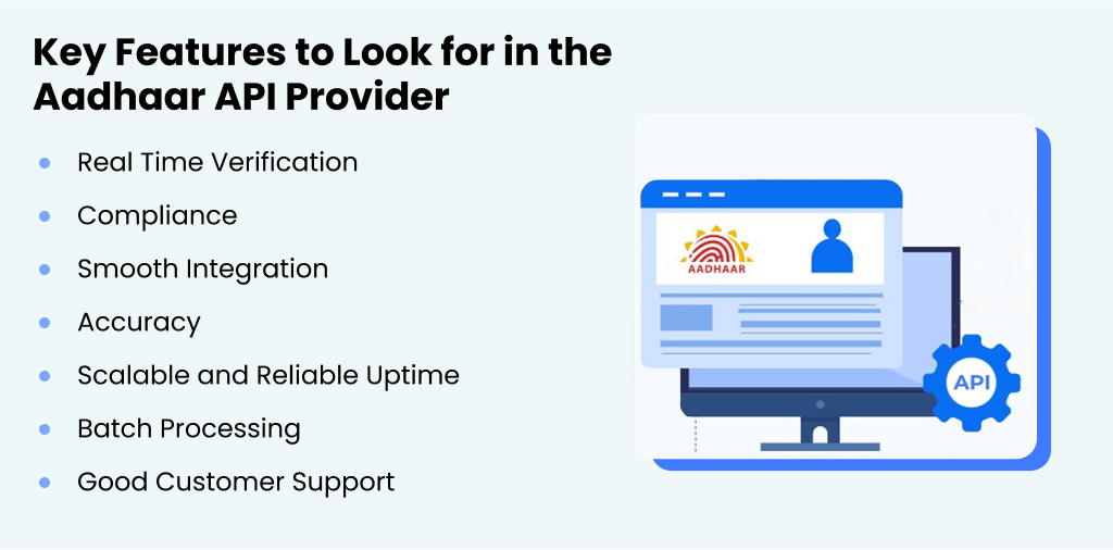 Key feature to look for in the Aadhaar API Provider.