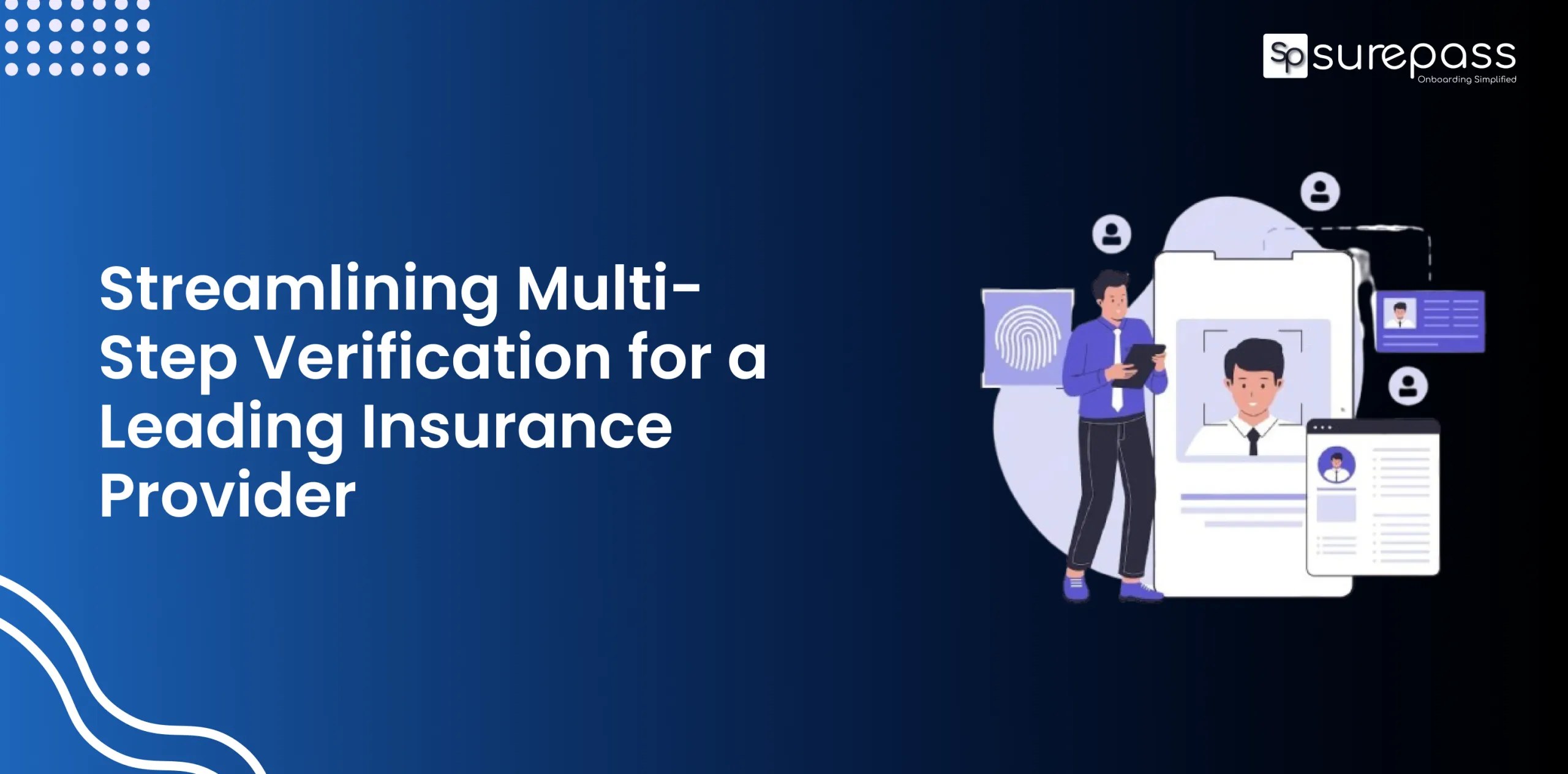 Streamlining Multi-Step Verification for a Leading Insurance Provider
