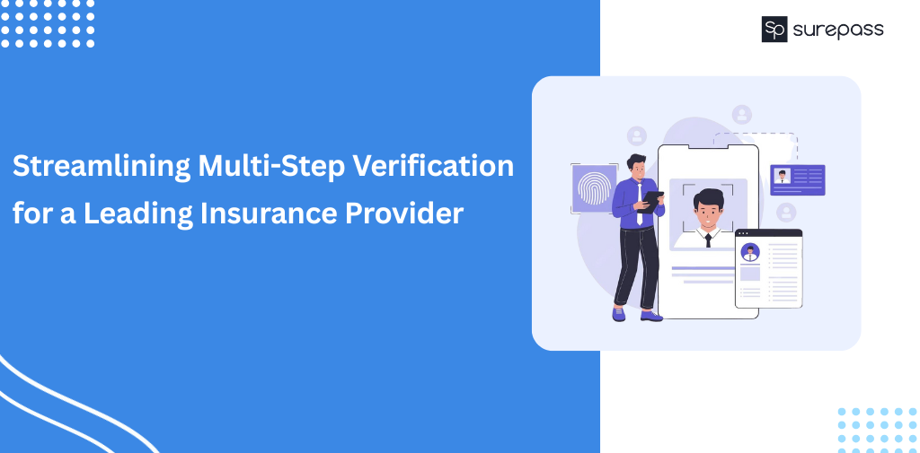 Streamlining Multi-Step Verification for a Leading Insurance Provider
