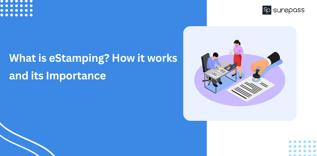 What is eStamping How it works and its Importance