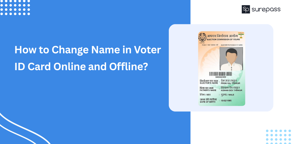How to Change Name in Voter ID Card Online and Offline