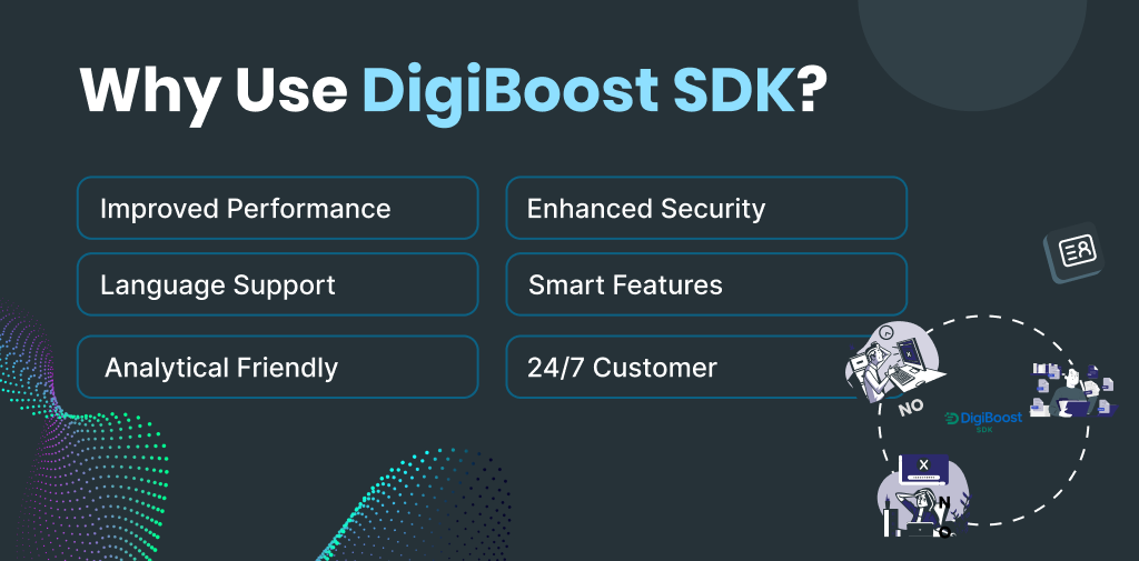 why use digiboost sdk