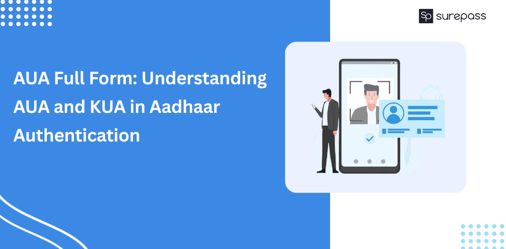 AUA Full Form Understanding AUA and KUA in Aadhaar Authentication