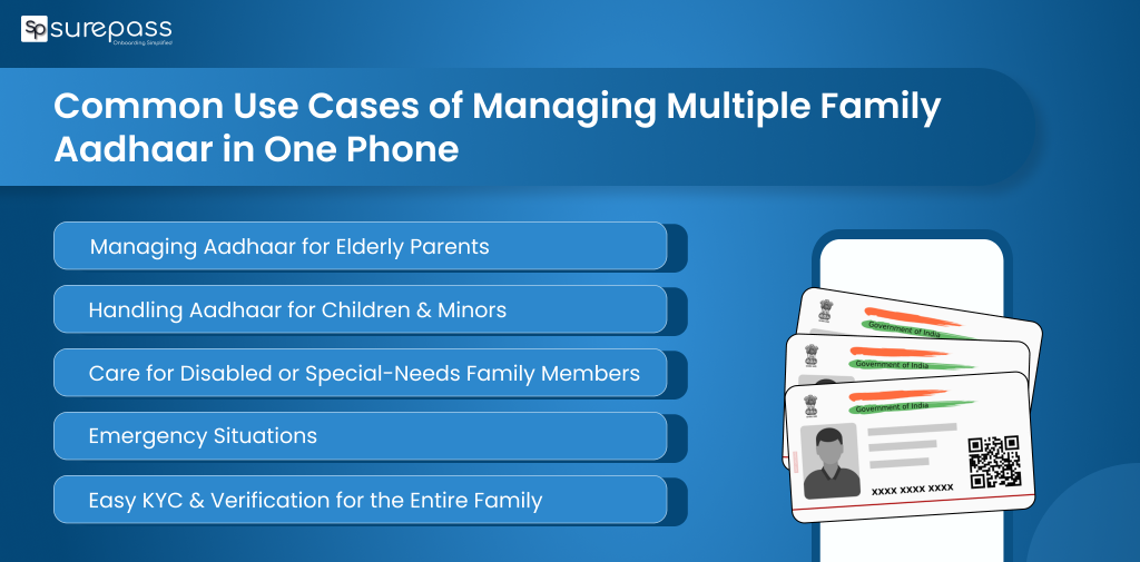 Common use cases of managing multiple family aadhaar
