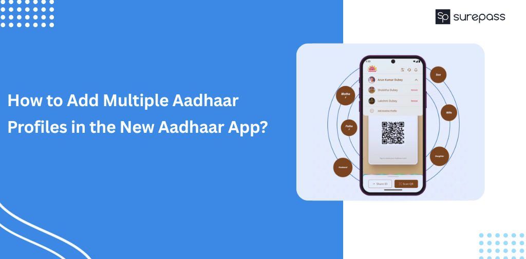 How to Add Multiple Aadhaar Profiles in the New Aadhaar App