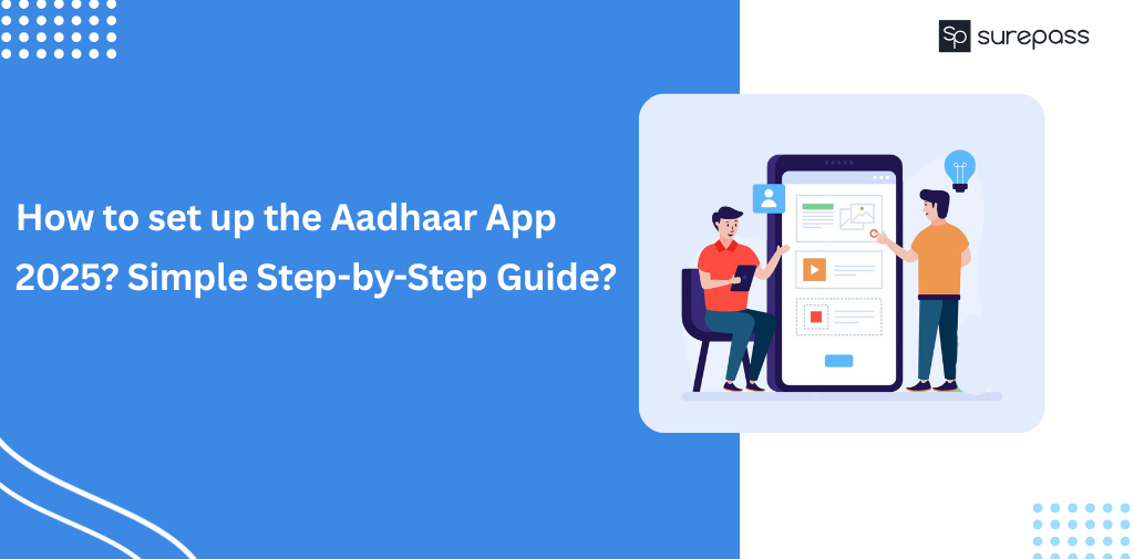 How to set up the Aadhaar App 2025 Simple Step-by-Step Guide