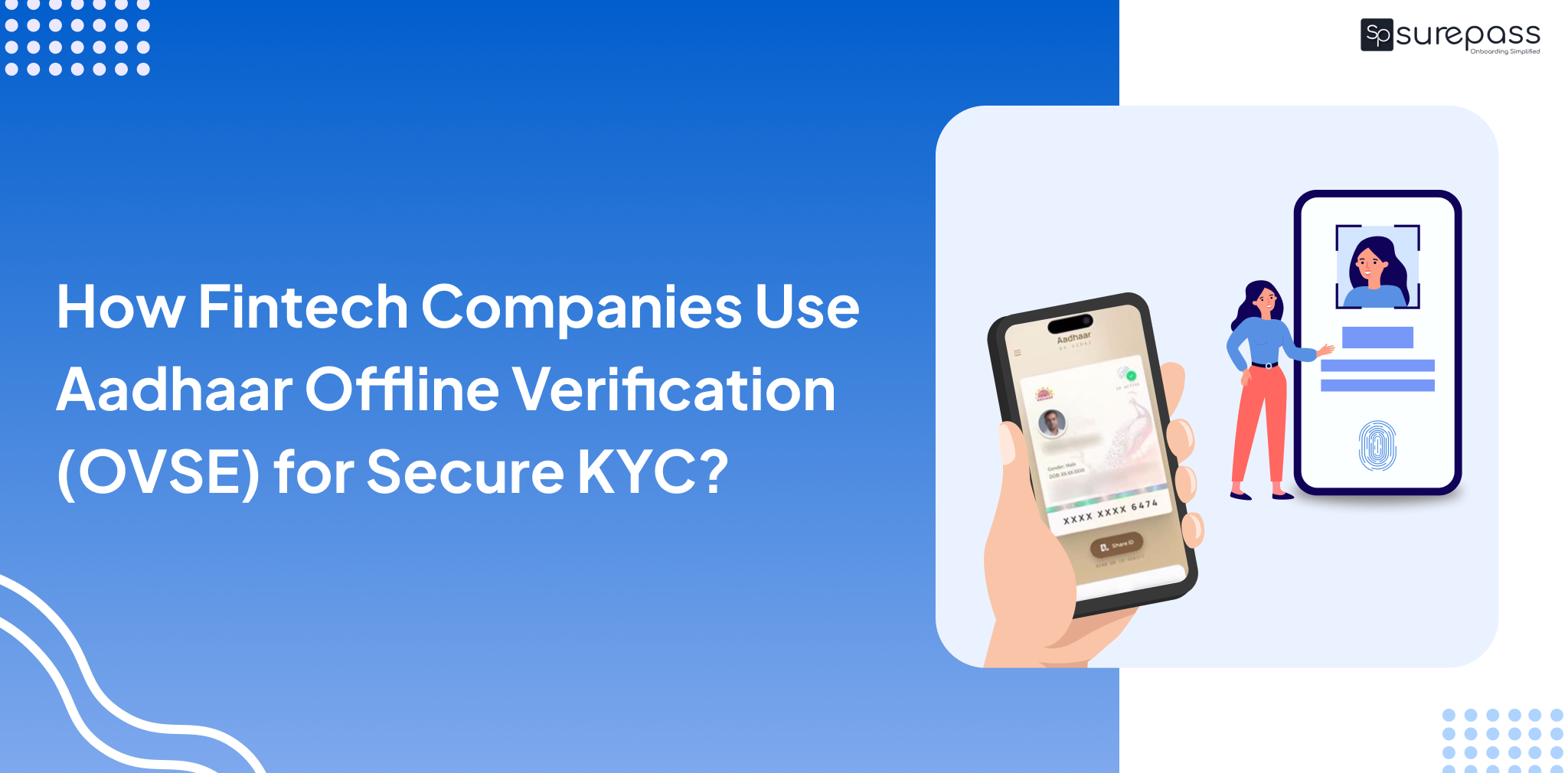 How Fintech Companies Use Aadhaar Offline Verification (OVSE) for Secure KYC_