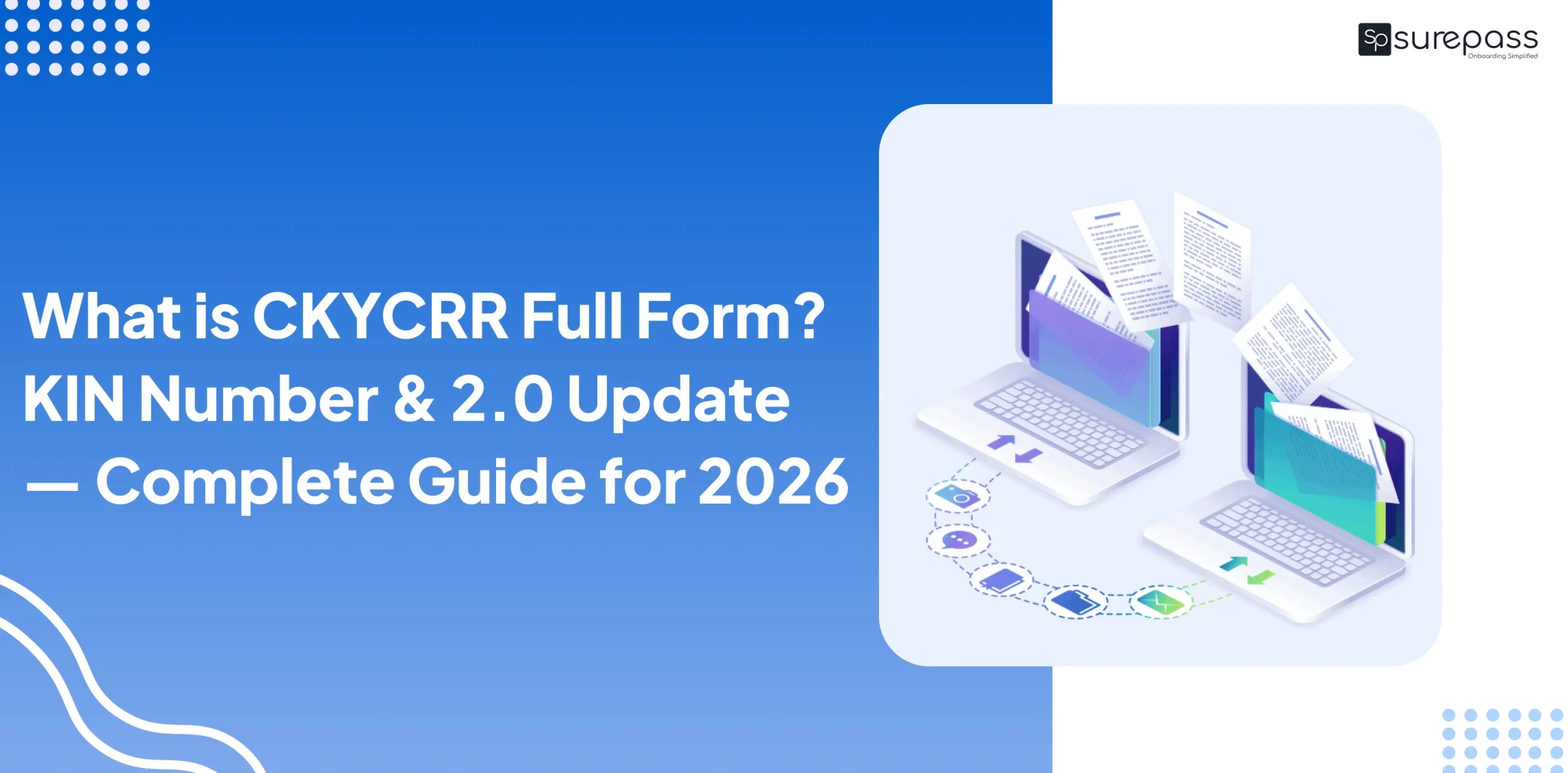 What is CKYCRR_ Full Form, Function, And Benefits (1)
