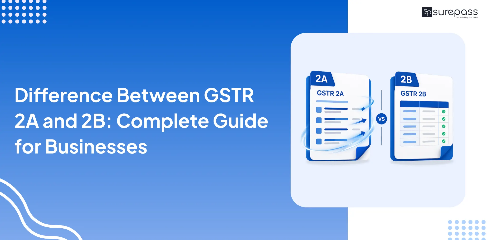 Difference Between GSTR 2A and 2B_ Complete Guide for Businesses