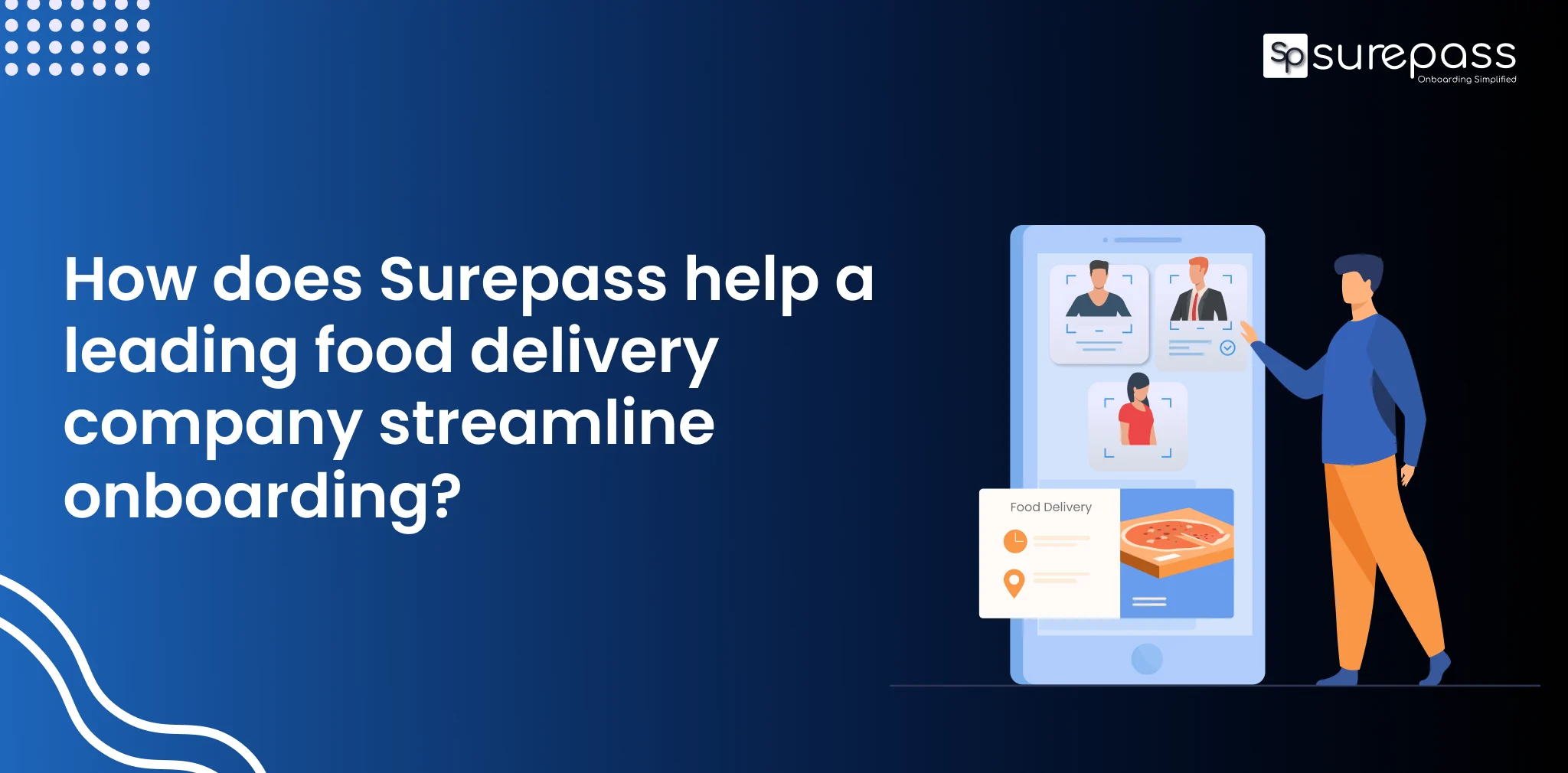 How does Surepass help a leading food delivery company streamline onboarding_