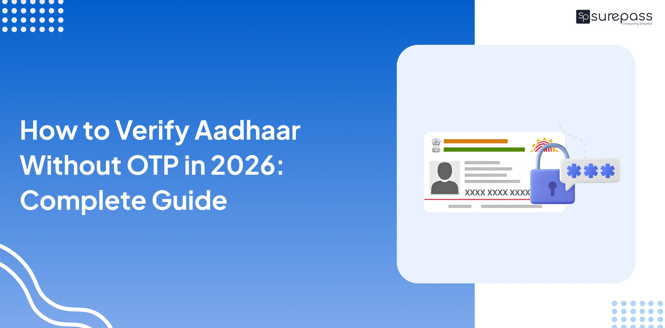 How to Verify Aadhaar Without OTP in 2026_ Complete Guide